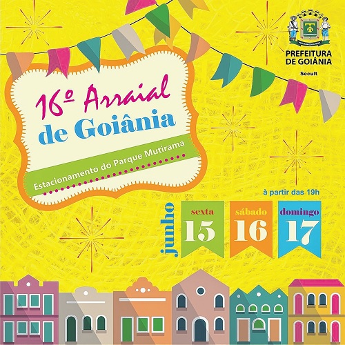 Secult promove 16ª edição do tradicional Arraial de Goiânia