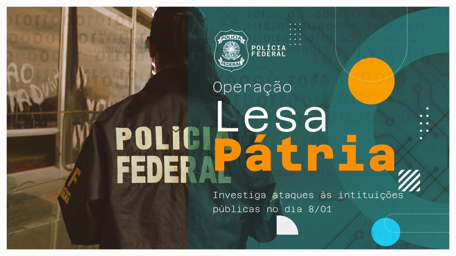 11 golpistas são presos na terceira fase da Operação Lesa Pátria