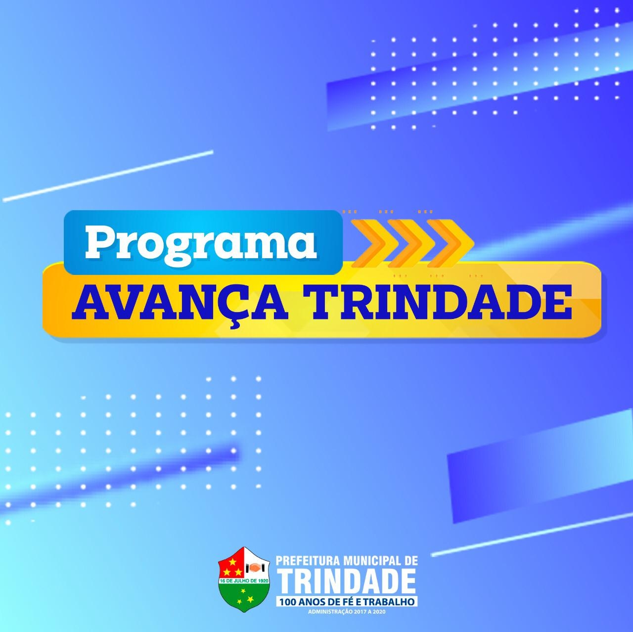 Programa Avança Trindade. Prefeitura começa a implementação de investimentos superiores a R$ 10 milhões